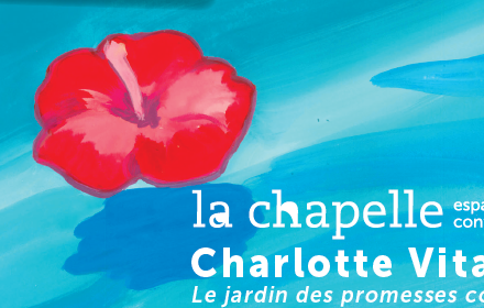 Exposition à la Chapelle de la Visitation : Charlotte Vitaioli, le jardin des promesses confuses