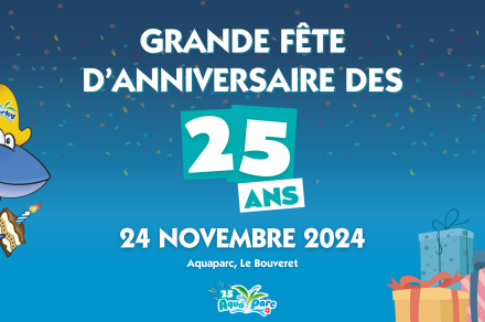 Aquaparc fête ses 25 ans !